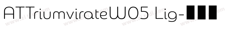 ATTriumvirateW05 Lig字体转换